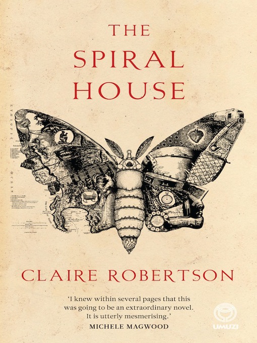 Title details for The Spiral House by Claire Robertson - Available